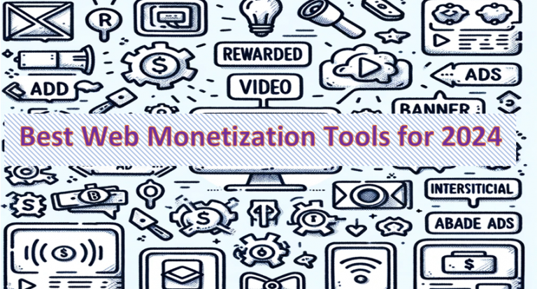 Best Web Monetization Tools For 2024 - A Complete Guide To Ad ...